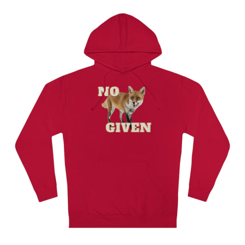 No Fox Given Hooded Sweatshirt
