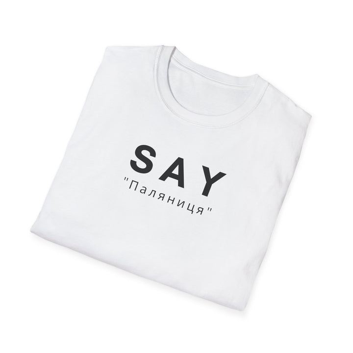 Say The Word "Паляниця" Unisex Softstyle T-Shirt