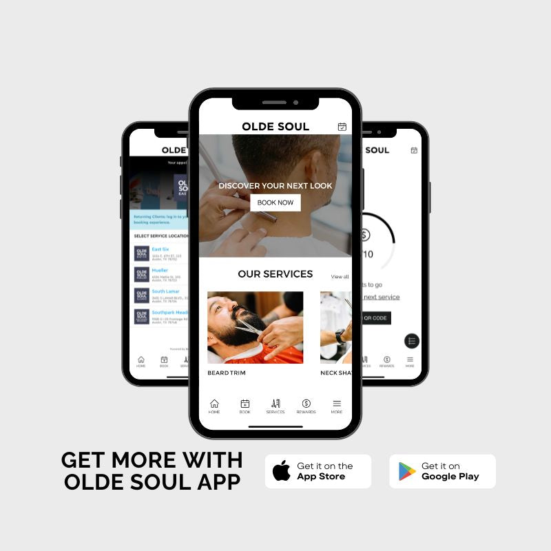 Mobile Version. Download a new app from Olde Soul Barbershop located in Austin Texas. App offers easier booking ad app only deals.