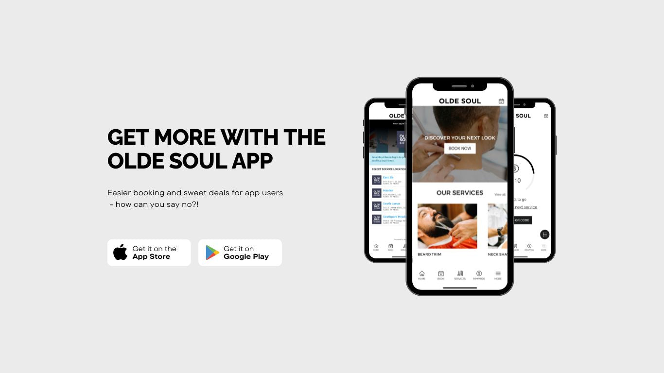 Download a new app from Olde Soul Barbershop located in Austin Texas. App offers easier booking ad app only deals.